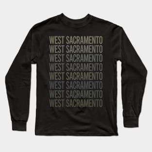 Gray Text Art West Sacramento Long Sleeve T-Shirt